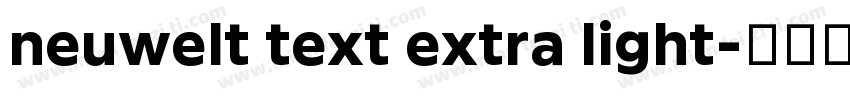 neuwelt text extra light字体转换